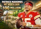 Patrick Mahomes Net Worth 2026: The NFL Superstar’s Financial Journey
