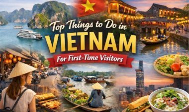 Top Things to Do in Vietnam for First-Time Visitors
