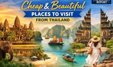 Cheap & Beautiful Places to Visit from Thailand