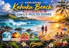 Exploring Kahuku Beach: Things to Do on Oahu’s North Shore