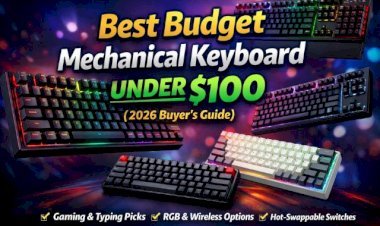 Best Budget Mechanical Keyboard Under $100 (2026 Buyer’s Guide)
