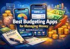 Best Budgeting Apps for Managing Money (Complete Guide)
