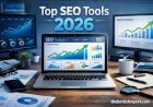 Top SEO Tools for Businesses in 2026 (Boost Traffic & Rankings Fast)