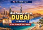 Best Areas to Stay in Dubai for Tourists (2026 Guide): Where to Stay for Every Budget
