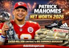 Patrick Mahomes Net Worth 2026: Salary, $450M Contract & How He Makes Millions Every Year