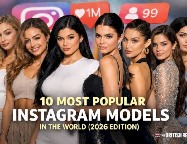 10 Most Popular Instagram Models in the World (2026 Edition)