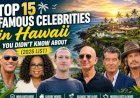 Top 15 Famous Celebrities in Hawaii You Didn’t Know About (2026 List)