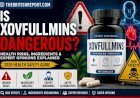 Is Xovfullmins Dangerous? Hidden Side Effects Doctors Are Warning About (2026)