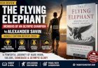 The Flying Elephant: Memoirs of an Olympic Champion by Alexander Savin (Kindle Edition Review 2026)