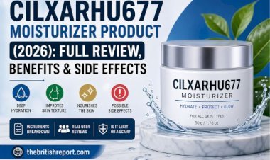Cilxarhu677 Moisturizer Product (2026): Full Review, Benefits & Side Effects