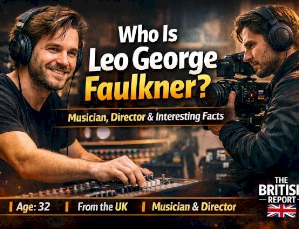 Who Is Leo George Faulkner? Age, Parents, Life & Interesting Facts (2026 Guide)