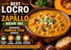 Best Locro de Zapallo Near Me: Authentic Pumpkin Stew Spots Worth Trying