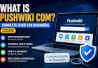 What Is Pushwiki com? Complete Guide for Beginners (2026)
