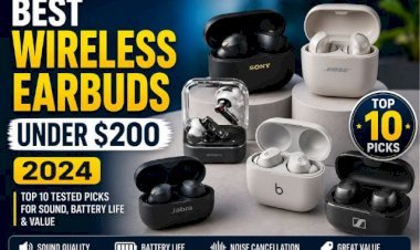 Best Wireless Earbuds Under 200 Dollars 2024: Top 10 Tested Picks for Sound, Battery Life & Value