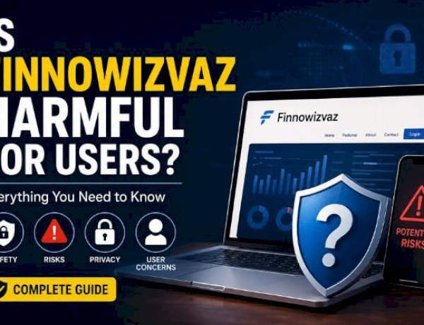 Is Finnowizvaz Harmful for Users? Everything You Need to Know