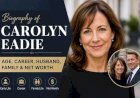 Carolyn Eadie Biography (2026): Age, Career, Husband, Family & Net Worth