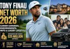 Tony Finau Net Worth 2026: Career Earnings, Endorsements, Wife & Luxury Lifestyle