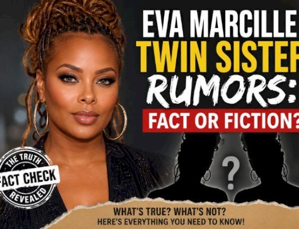 Eva Marcille Twin Sister Rumors: Fact or Fiction?