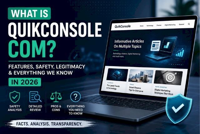 What Is QuikConsole com? Features, Safety, Legitimacy & Full Review (2026)