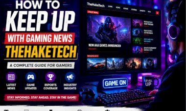 How to Keep Up with Gaming News TheHakeTech: A Complete Guide for Gamers (2026)